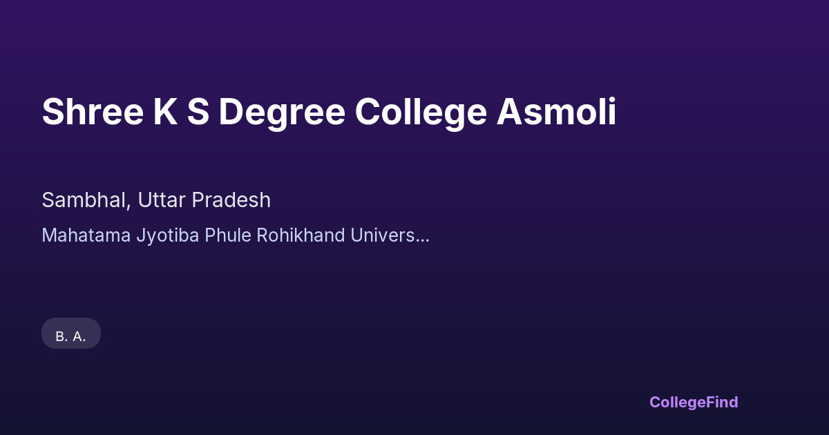 shree k s degree college asmoli