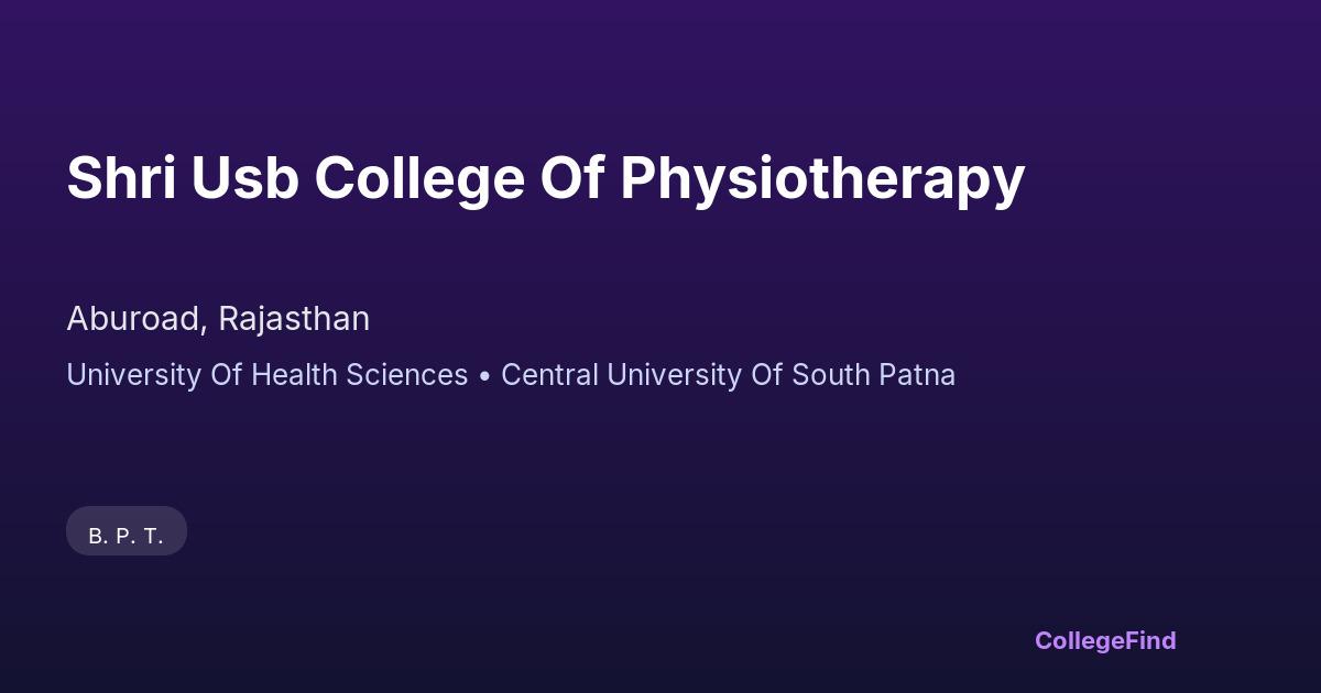 shri usb college of physiotherapy