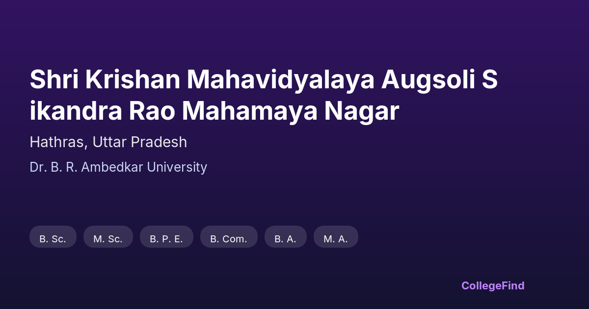 shri krishan mahavidyalaya augsoli sikandra rao mahamaya nagar