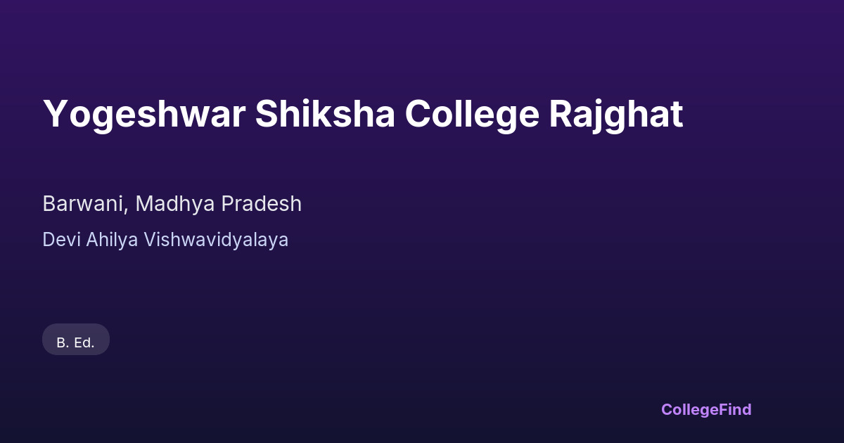 yogeshwar shiksha college rajghat