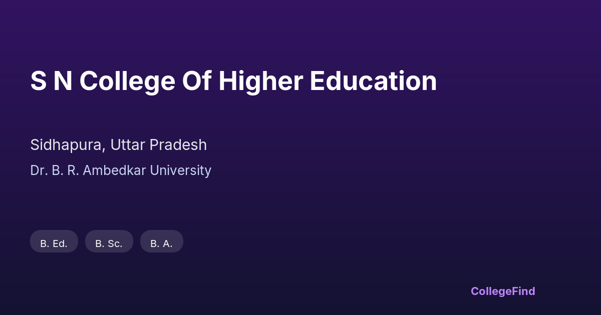 s n college of higher education