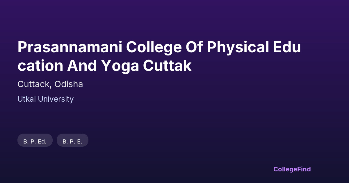 prasannamani college of physical education and yoga cuttak