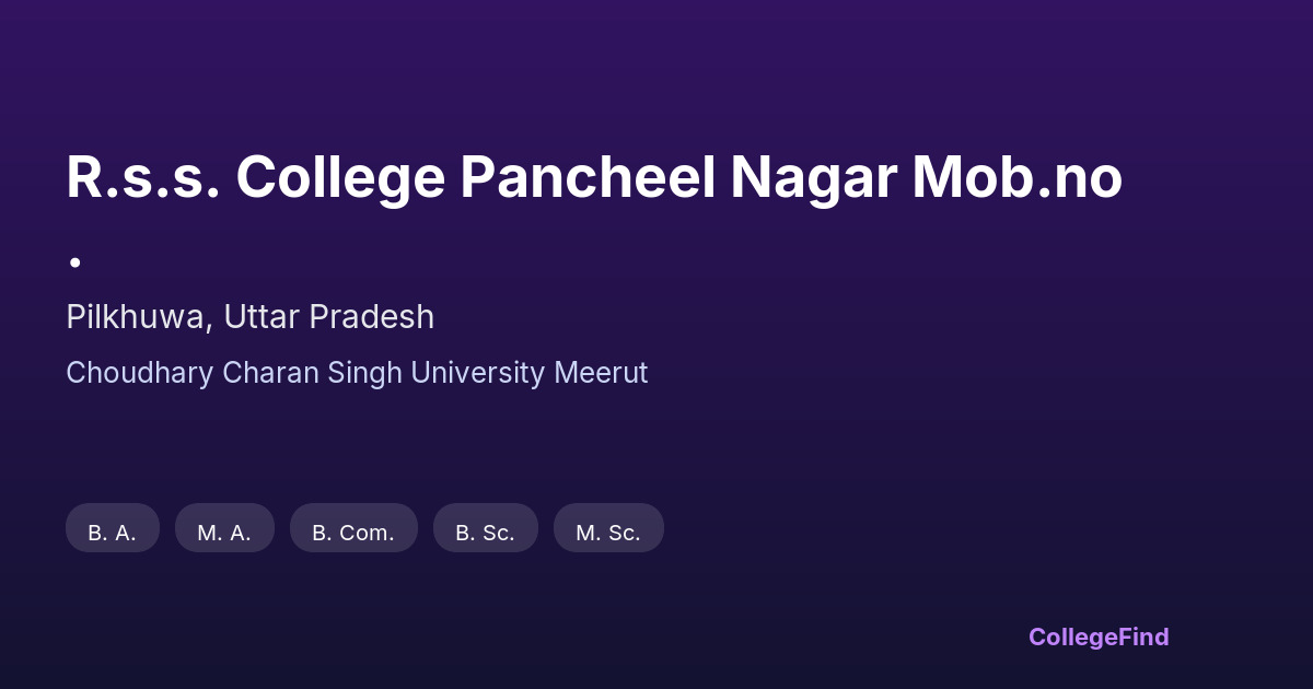 r.s.s. college pancheel nagar mob.no.