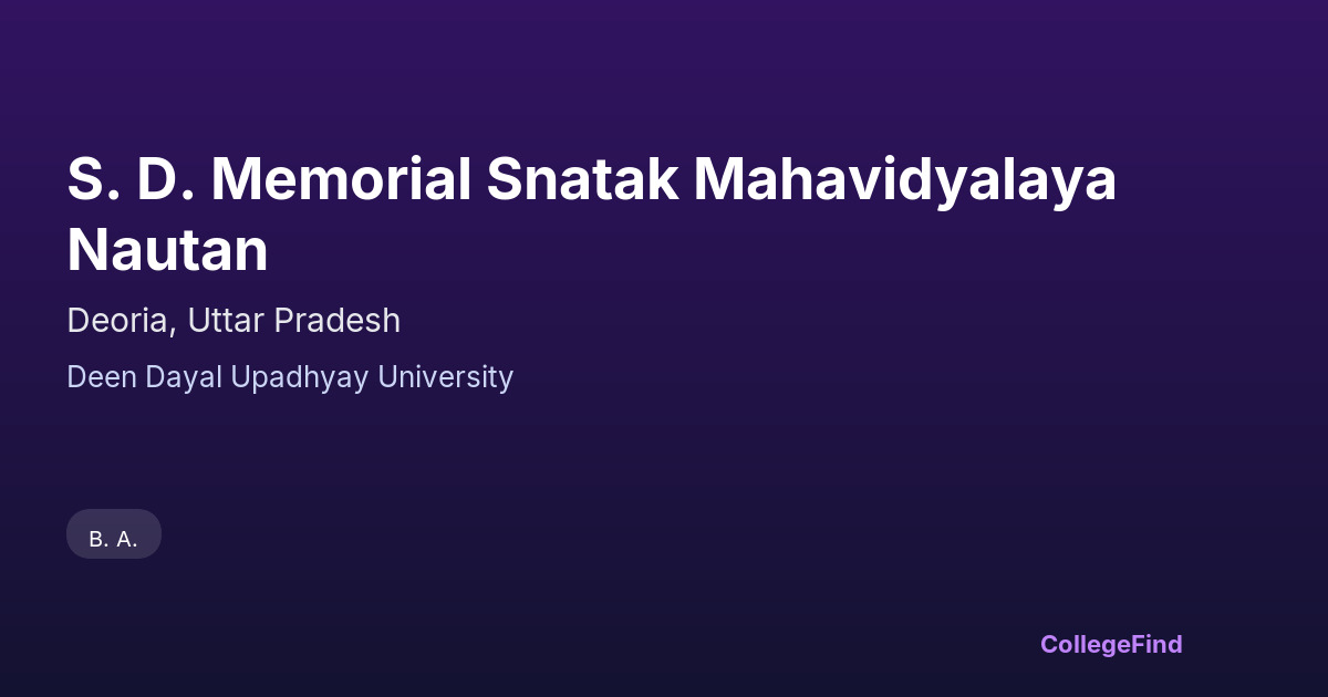 s. d. memorial snatak mahavidyalaya nautan