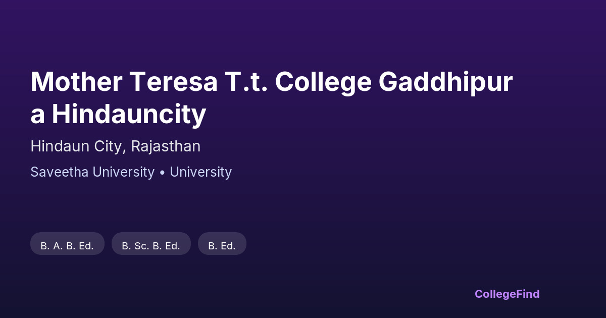 mother teresa t.t. college gaddhipura hindauncity