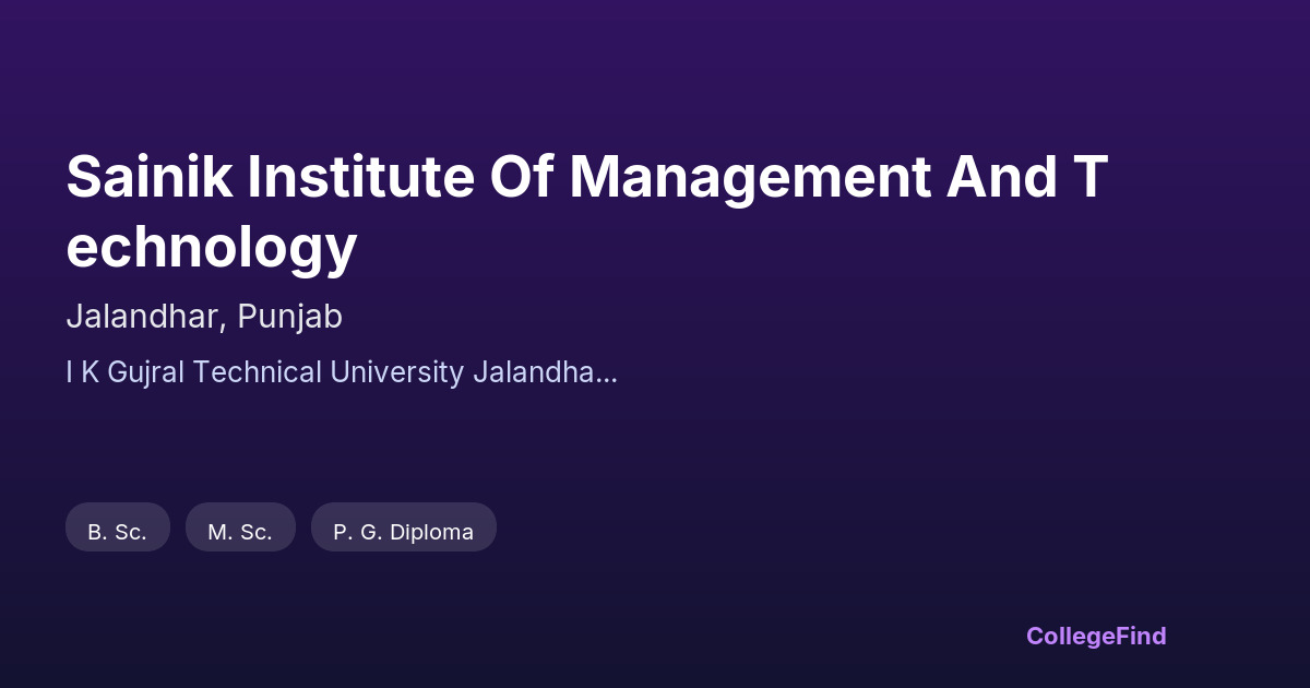 sainik institute of management and technology