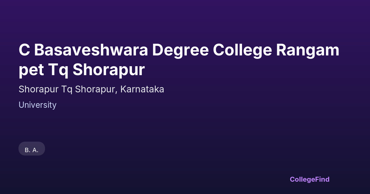 c basaveshwara degree college rangampet tq shorapur