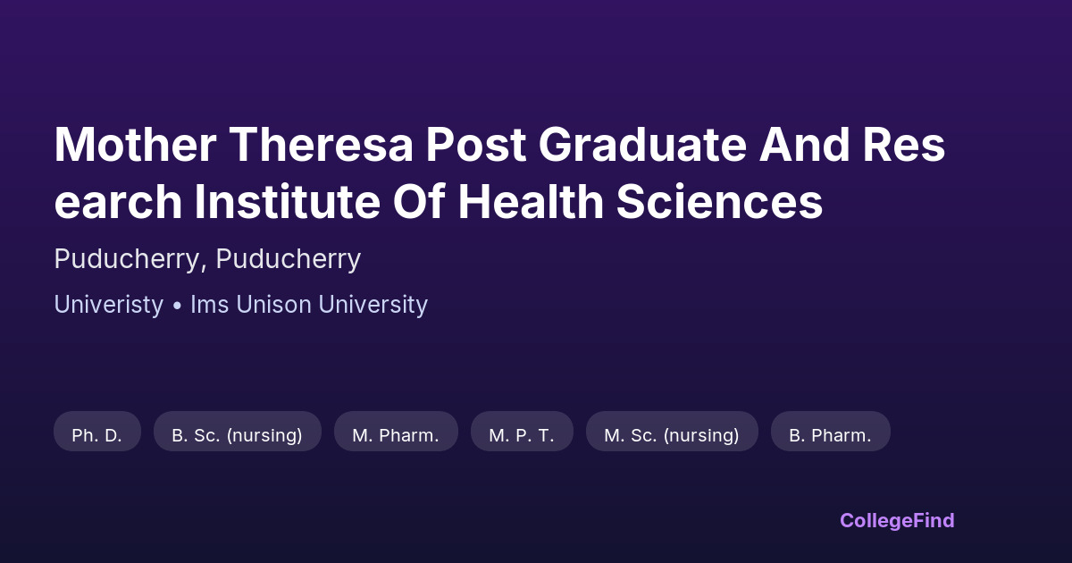 mother theresa post graduate and research institute of health sciences