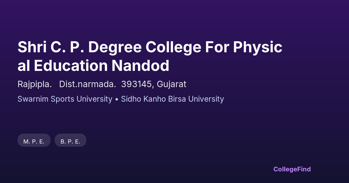 shri c. p. degree college for physical education nandod