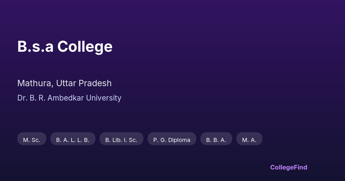 b.s.a college
