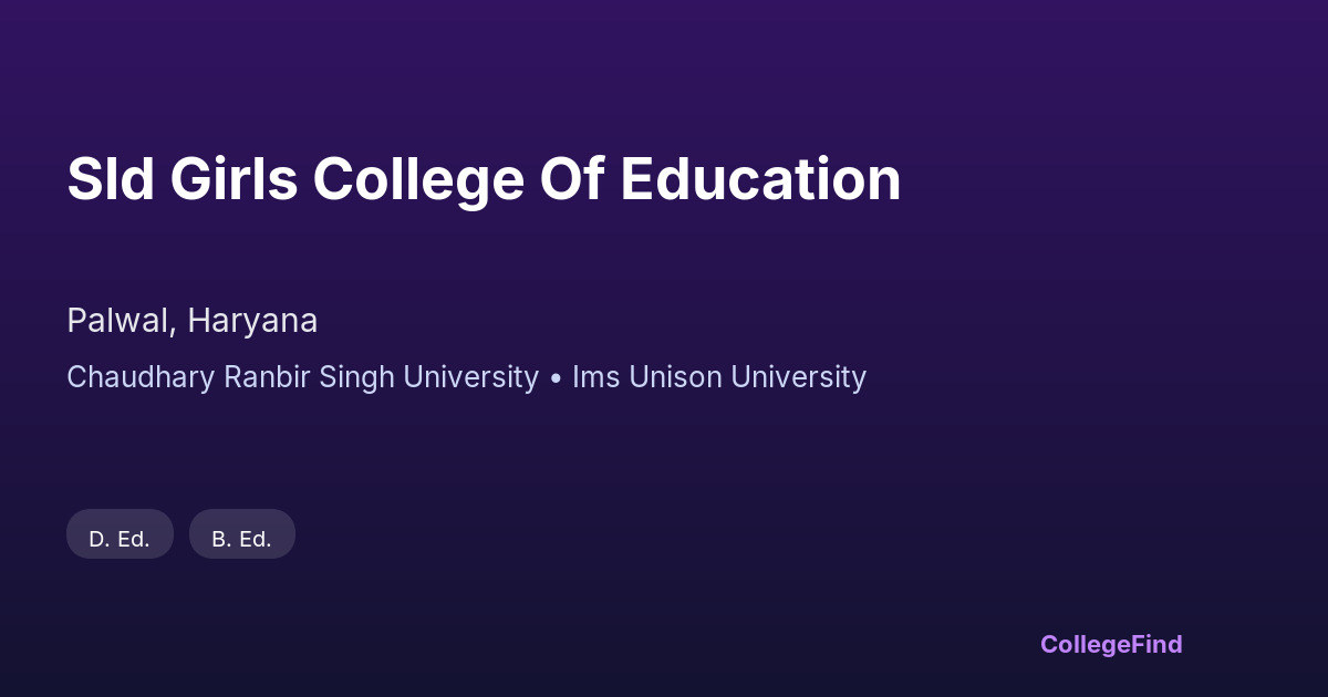 sld girls college of education