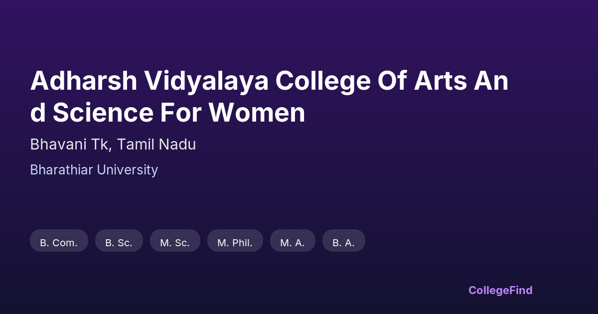 adharsh vidyalaya college of arts and science for women