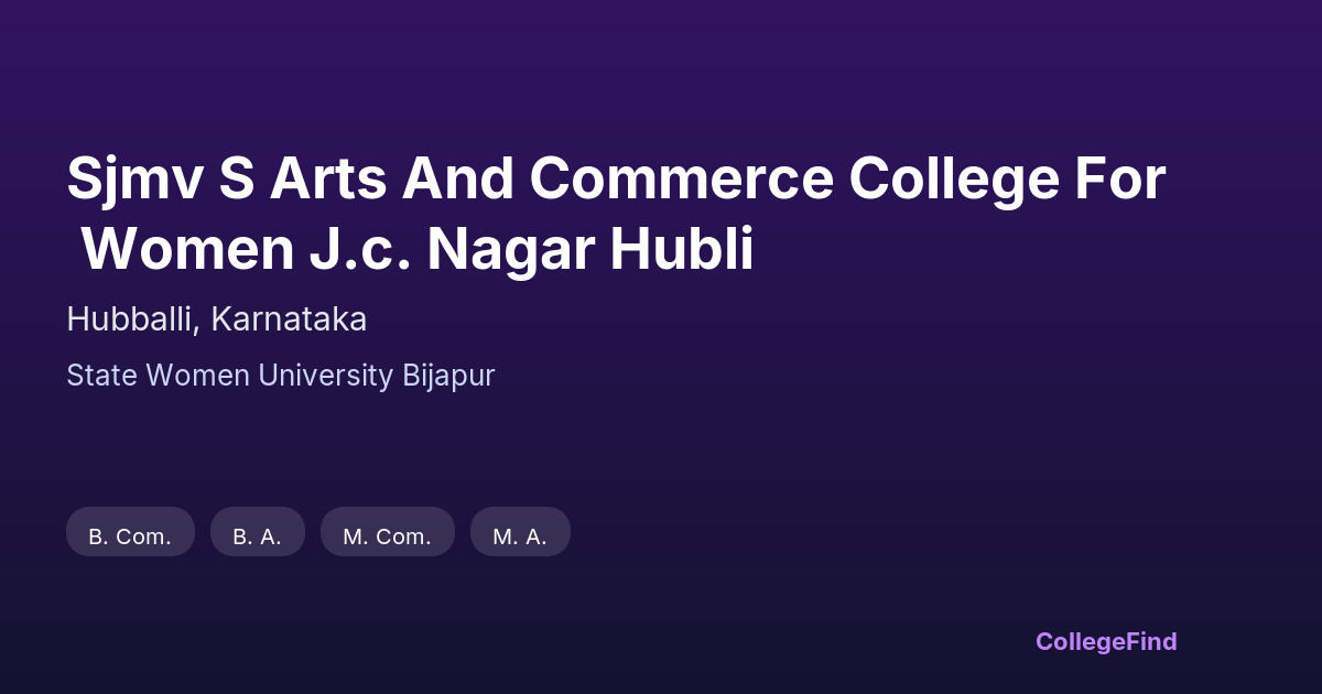 sjmv s arts and commerce college for women j.c. nagar hubli