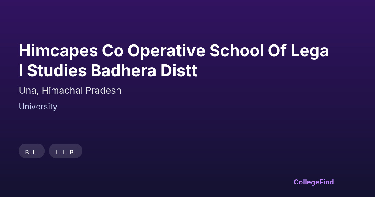 himcapes co operative school of legal studies badhera distt