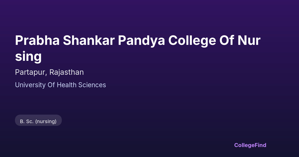 prabha shankar pandya college of nursing