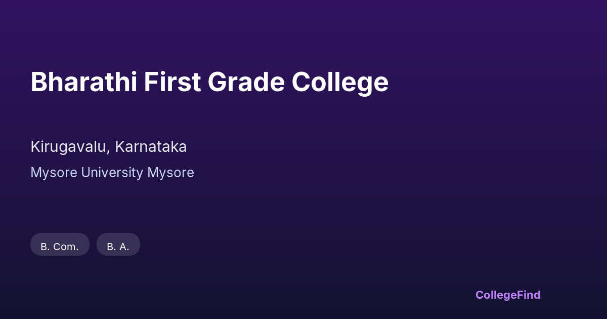 bharathi first grade college