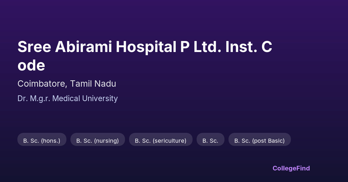 sree abirami hospital p ltd. inst. code