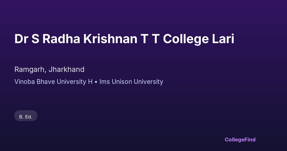 dr s radha krishnan t t college lari