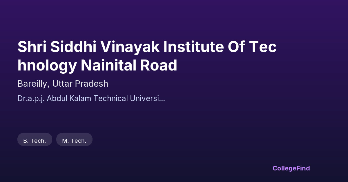 shri siddhi vinayak institute of technology nainital road