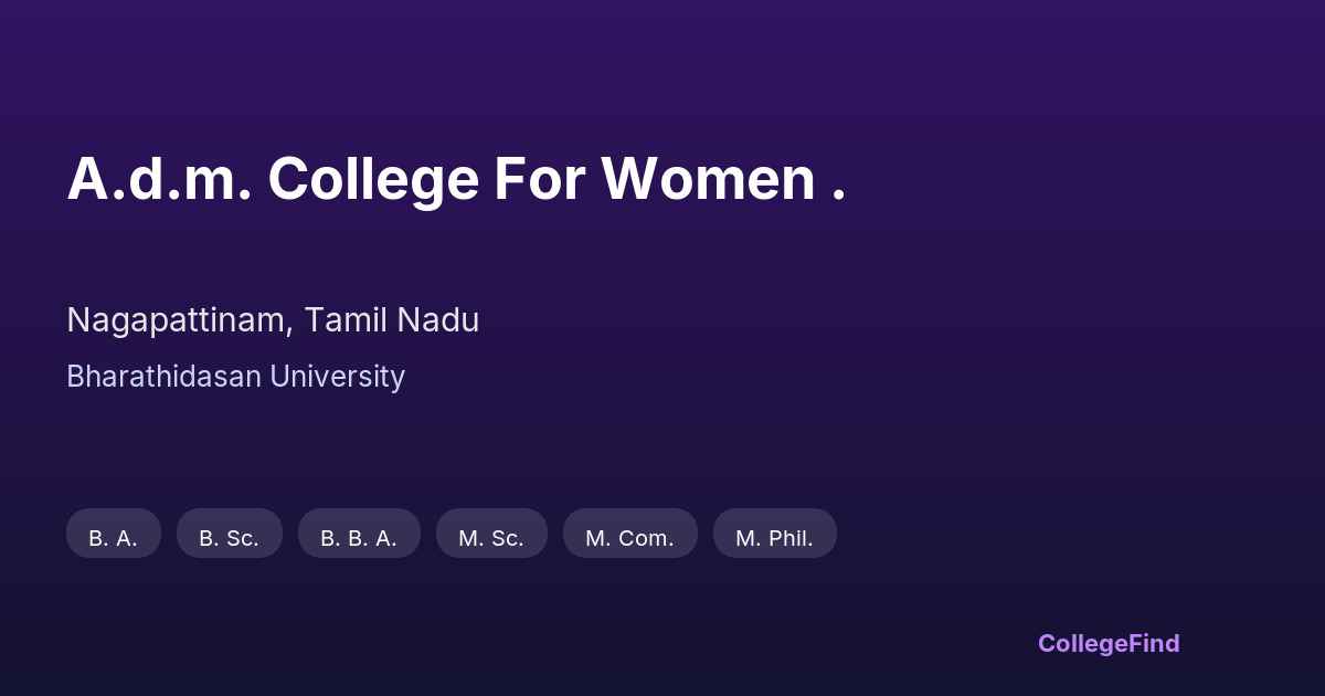 a.d.m. college for women .