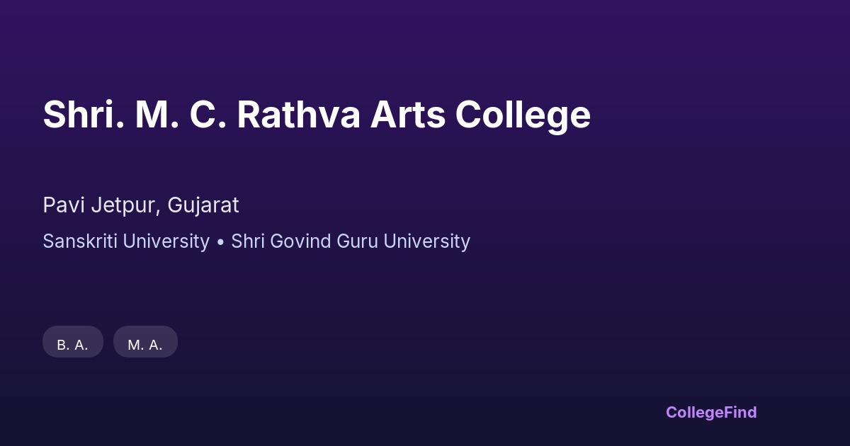 shri. m. c. rathva arts college