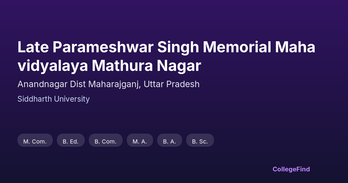late parameshwar singh memorial mahavidyalaya mathura nagar