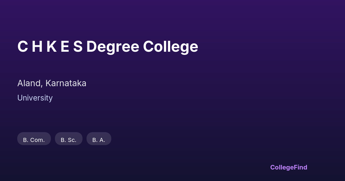 c h k e s degree college