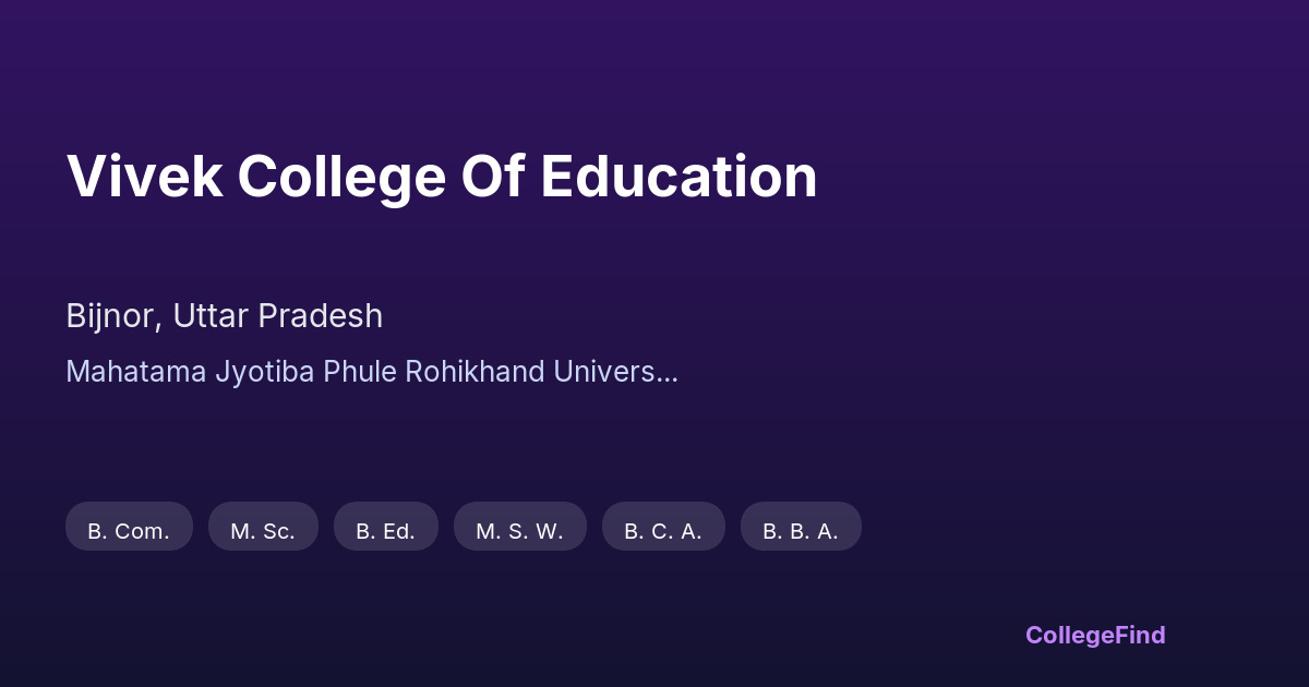 vivek college of education
