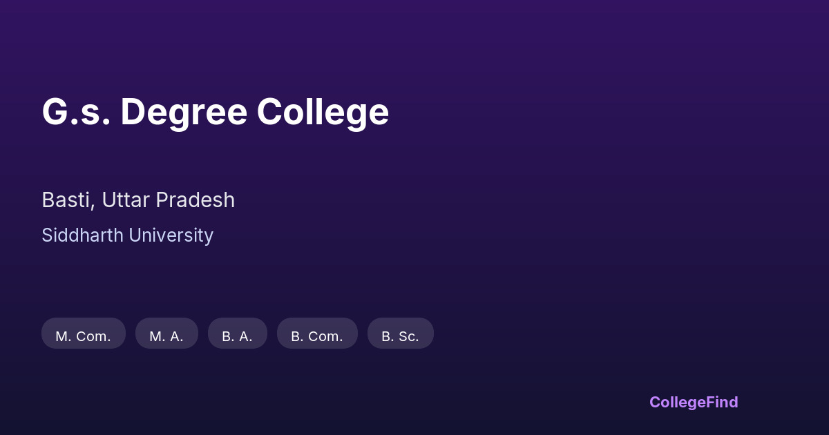 g.s. degree college