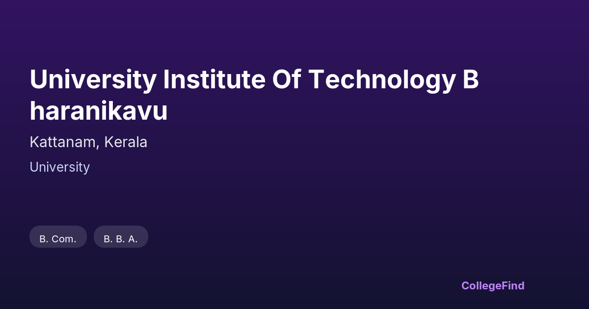 university institute of technology bharanikavu