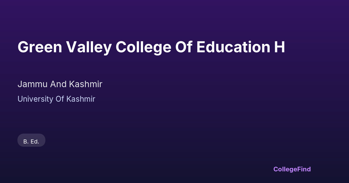 green valley college of education h