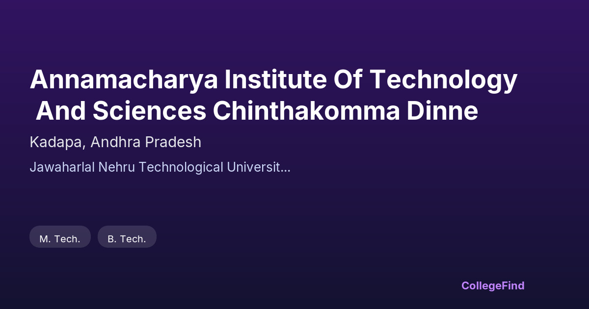 annamacharya institute of technology and sciences chinthakomma dinne