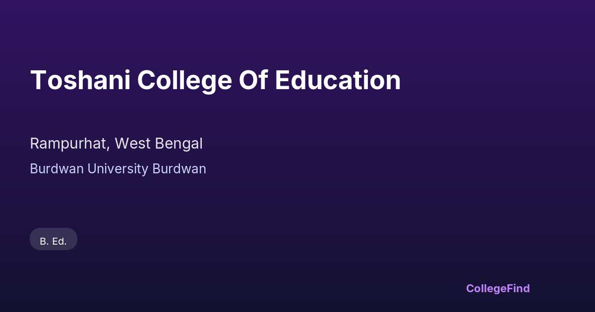 toshani college of education