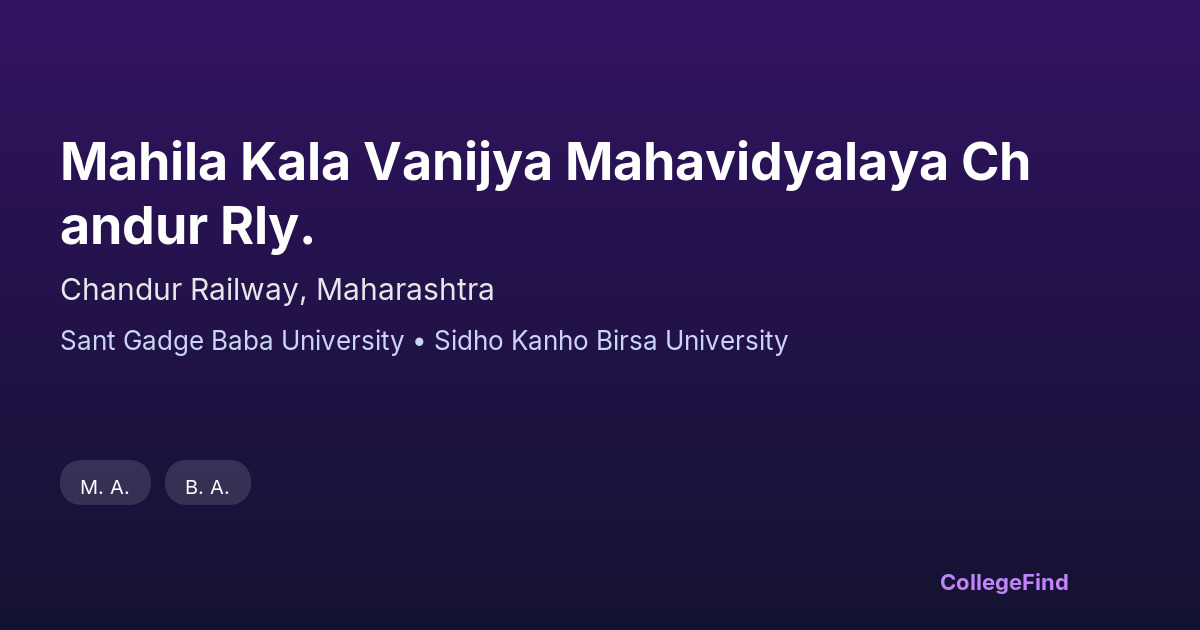 mahila kala vanijya mahavidyalaya chandur rly.
