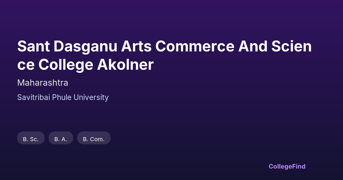sant dasganu arts commerce and science college akolner