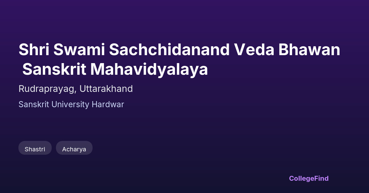shri swami sachchidanand veda bhawan sanskrit mahavidyalaya