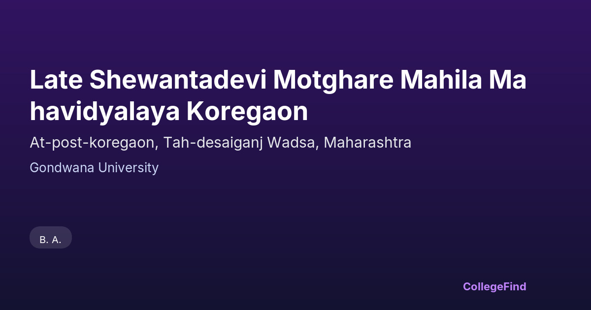 late shewantadevi motghare mahila mahavidyalaya koregaon