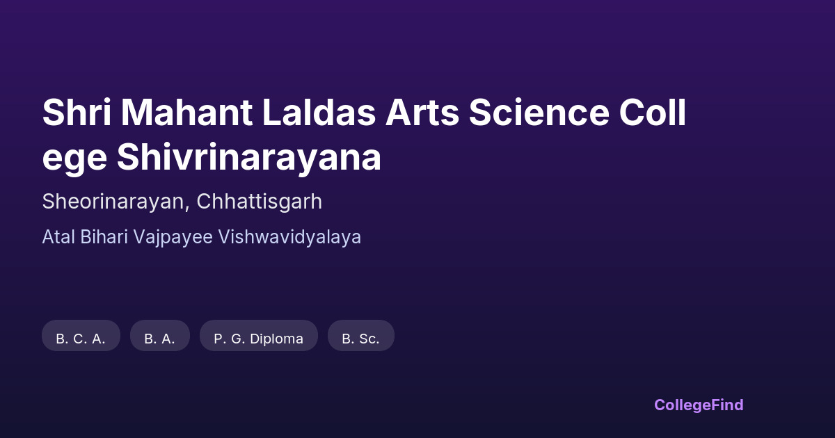 shri mahant laldas arts science college shivrinarayana