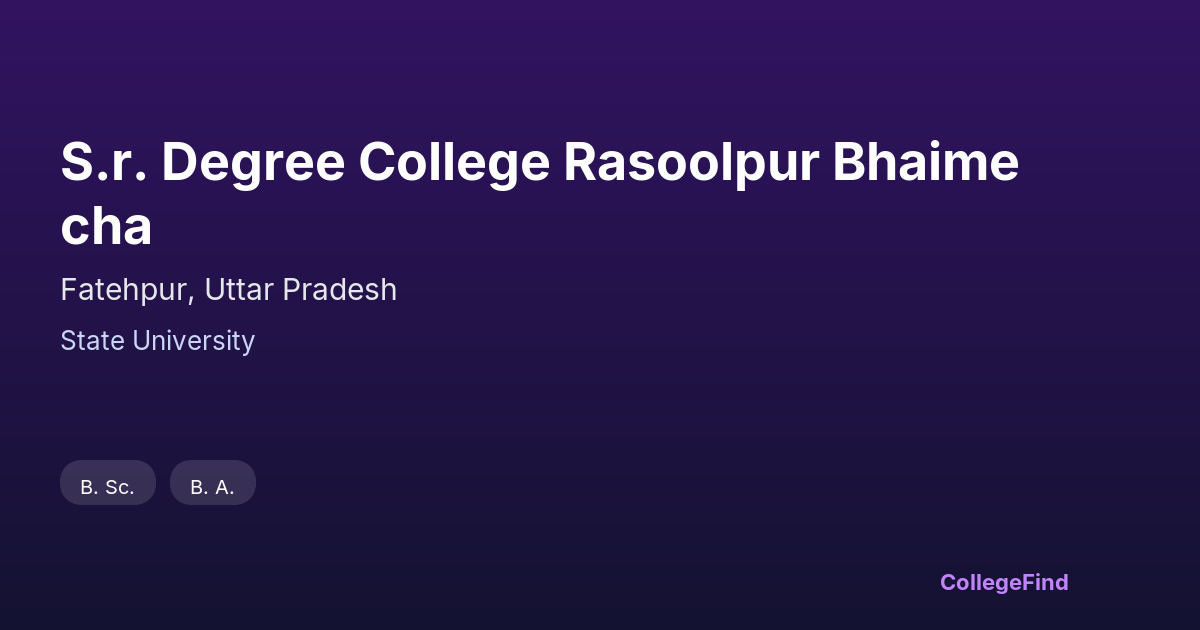 s.r. degree college rasoolpur bhaimecha