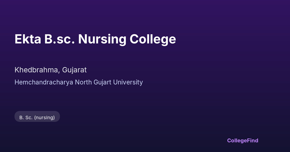 ekta b.sc. nursing college