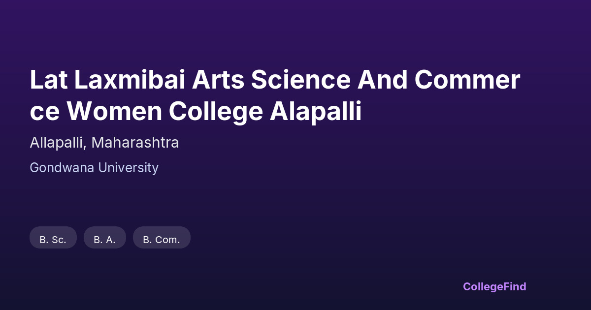 lat laxmibai arts science and commerce women college alapalli