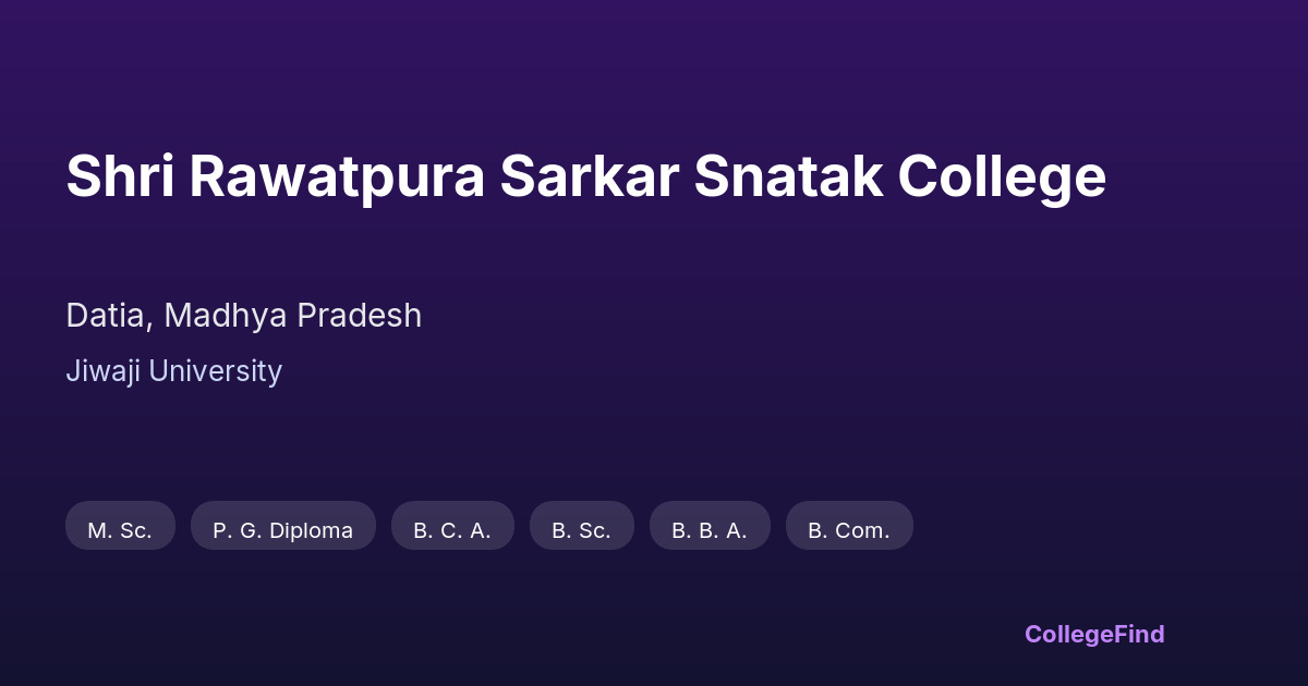 shri rawatpura sarkar snatak college