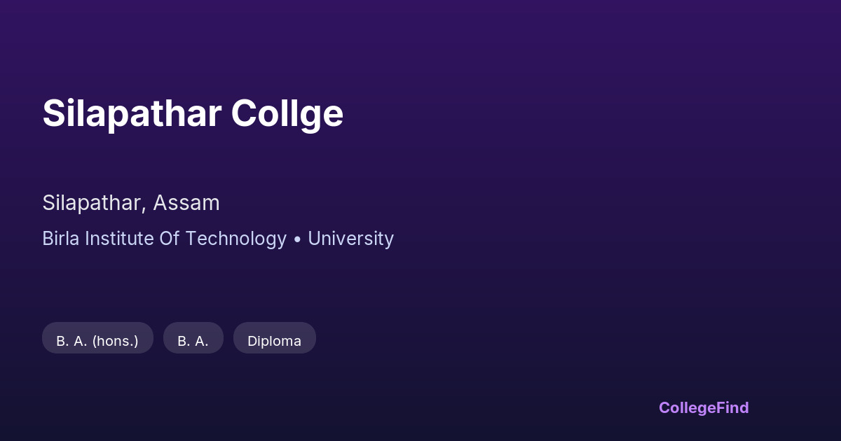 silapathar collge