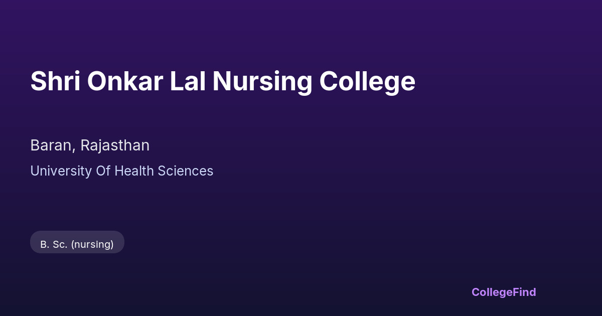 shri onkar lal nursing college
