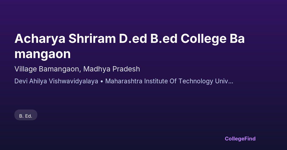 acharya shriram d.ed b.ed college bamangaon