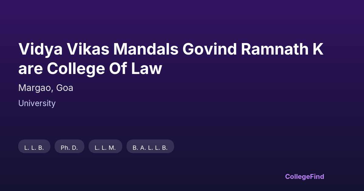 vidya vikas mandals govind ramnath kare college of law