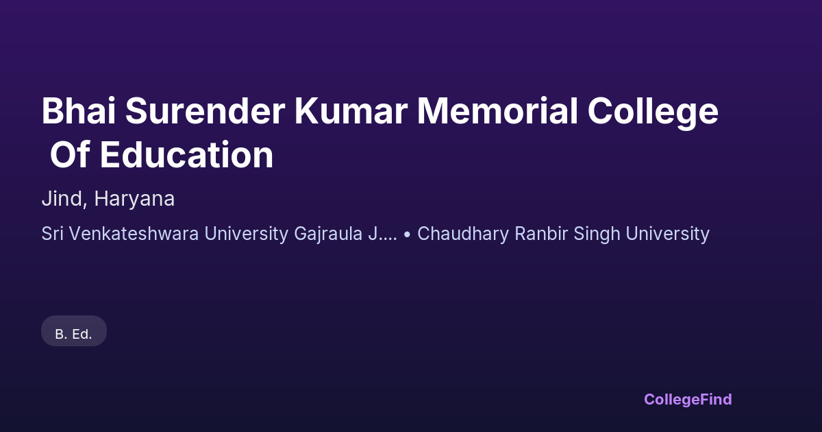 bhai surender kumar memorial college of education