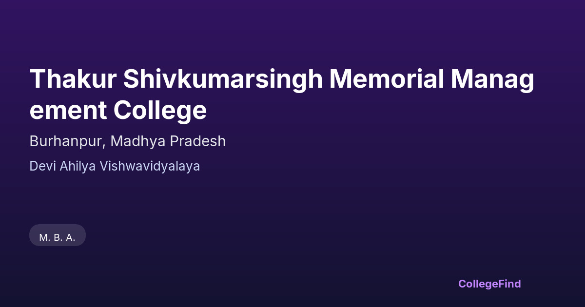 thakur shivkumarsingh memorial management college