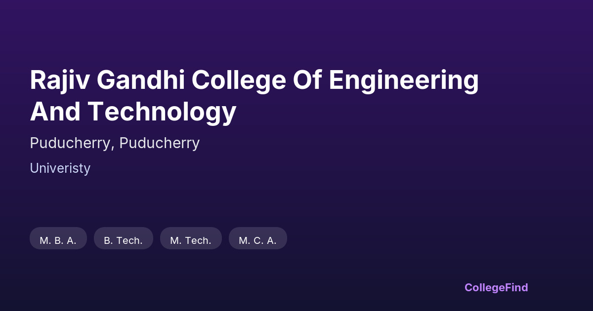 rajiv gandhi college of engineering and technology