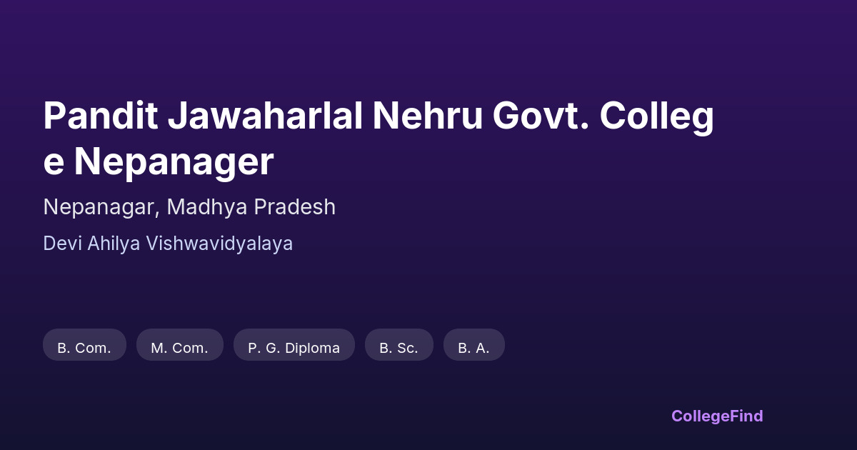 pandit jawaharlal nehru govt. college nepanager